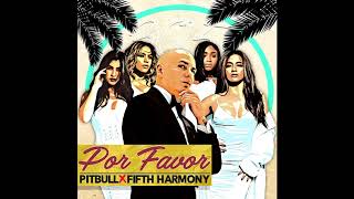 Fifth Harmony - Por Favor (English Version) ft. Pitbull