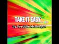 Freddie McGregor - Take it Easy /Lyrics