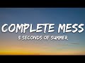 Download lagu 5 Seconds of Summer COMPLETE MESS