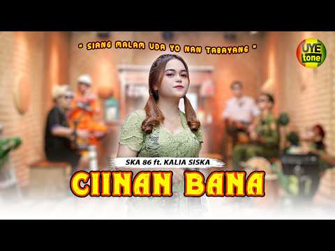 CIINAN BANA - KALIA SISKA feat SKA 86 | KENTRUNG (UYE TONE MUSIC VIDEO)