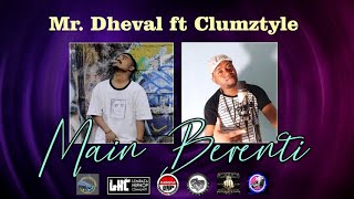 Download lagu Mr. Dhevall Leonardo ft Clumztyle - Main Berenti (slow rock) mp3 Download lagu Mr. Dhevall Leonardo ft Clumztyle - Main Berenti (slow rock) mp3