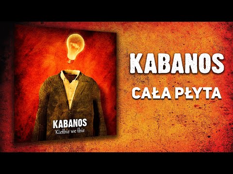 KABANOS - Kiełbie we Łbie (2012) | Cała płyta