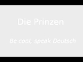 Die Prinzen - Be cool, speak Deutsch 