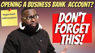 When Opening a Business Bank Account/DON