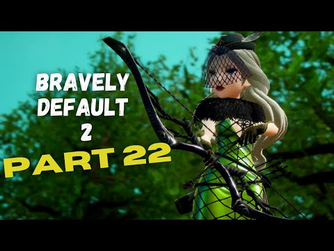 BRAVELY DEFAULT 2: Gameplay Walkthrough Part 22 (No Commentary) [Full Game]