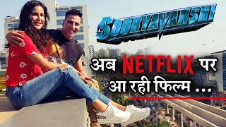 After Successfully Run On Theatre Sooryavanshi Digital Premiere On Netflix