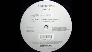 Sister Funk - Get Off (Funky Engine Mix)