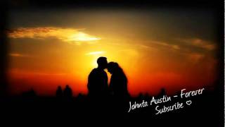 Johnta Austin +  Forever