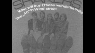 the shakers - who will buy? (these wonderful evils)