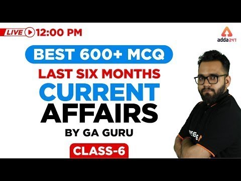 12 PM - Best 600+ Current Affairs MCQ By GA Guru - Last 6 Months Current Affairs 2019 - Class 7