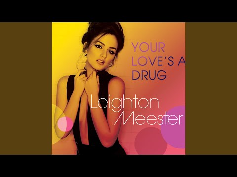 Your Love's A Drug