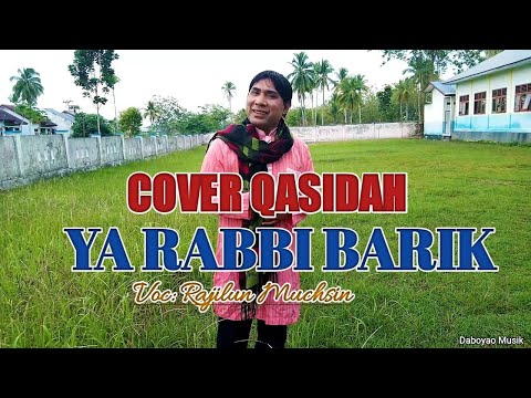 YA RABBI BARIK - RAJILUN MUCHSIN [ COVER ]✅