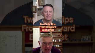 Two Debt Tips From a Harvard Economist