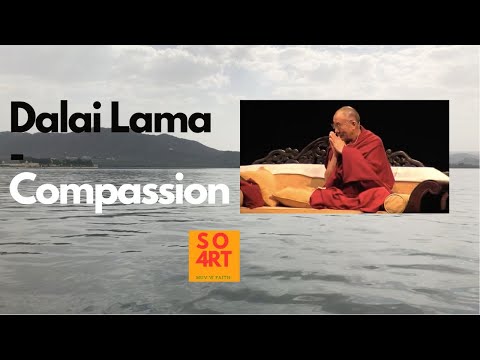 Dalai Lama - Compassion