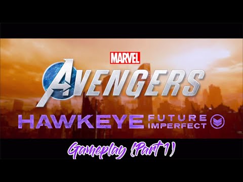 Marvel's Avengers: Hawkeye Future Imperfect Gameplay (Part 1)