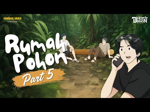 RUMAH POHON PART 5 - Dhot Design