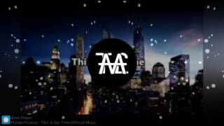 Florian Picasso - This Is Our Time (T£M)