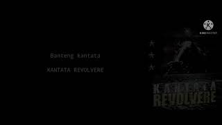 Download lagu Kantata revolvere-Banteng kantata (Lyric) mp3