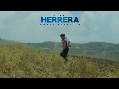 DONDE ESTAS TU │ ALEX HERRERA