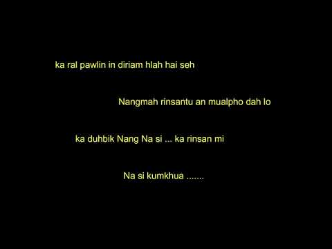 Na duh bangin -  Karaoke ( Mai Kimmy & Rachel Hniang )