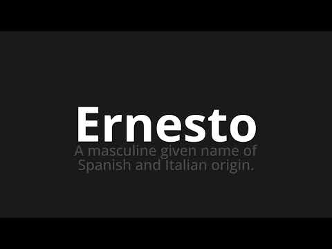 How to pronounce Ernesto