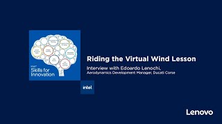 Lenovo Riding the Virtual Wind Intel Skills for Innovation