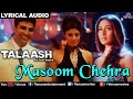 Masoom Chehra Talaash Heart Breaking Song Alka Yagnik Akshay Kumar Kareena Kapoor Songs