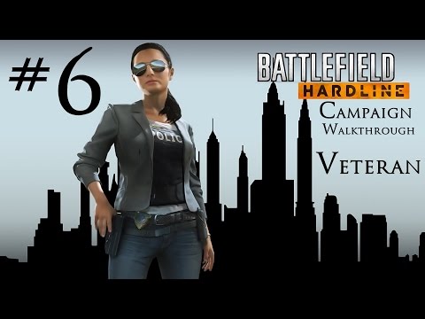 Battlefield Hardline - Veteran Walkthrough - Part 6 - Episode 5 - The Gauntlet - (PS4)