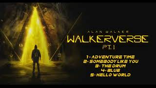 Alan Walker X Walkerverse Pt 1 Full Album Music Video | Au/ra
