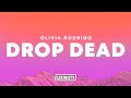 Olivia Rodrigo Drop Dead Lyrics