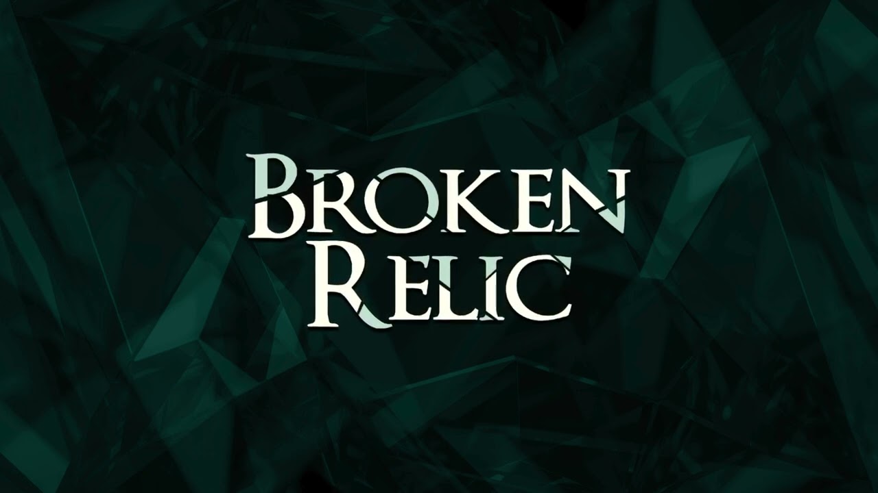 Broken Relic teaser trailer teaser