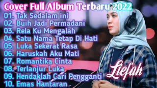 Download lagu Terbaru Cover Liefah Full Album 2022 Tak Sedalam I... mp3