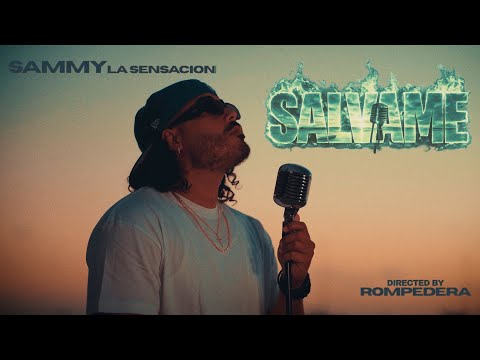 SAMMY LA SENSACION - SALVAME (VIDEO OFICIAL) | GBM