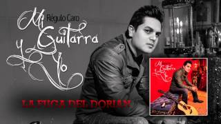 04 La Fuga Del Dorian - Regulo Caro (Mi Guitarra y Yo) 2014
