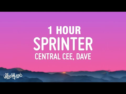 [1 HOUR] Central Cee & Dave - Sprinter (Lyrics)