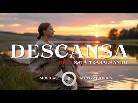 Descanse, Deus Está Trabalhando Por Você | Essa oração te revela tudo