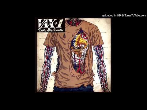 Vax1 - Homo Detritus feat Double A, Gaïden