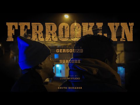 Ferrooklyn - Gersound [Official Video] Shot by Luxium Studio