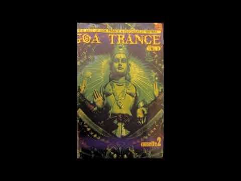 The Best of Goa Trance & Psychedelic Trance: Goa Trance Vol. 3 Cassette 2