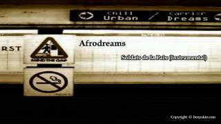 Afrodreams - Soldats de la Paix Instrumental / by Beny Skin /