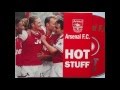 Hot Stuff - Arsenal Football Club Song 
