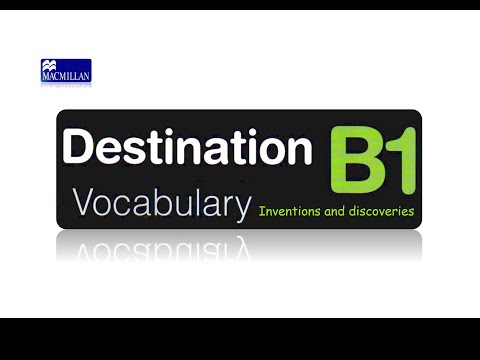 Destination B1 Vocabulary Inventions and Discoveries