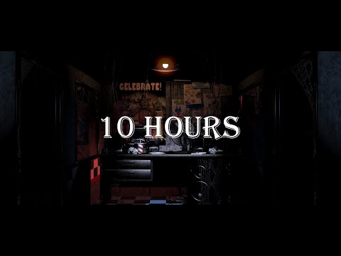 FNaF 1 Ambience 10 Hours