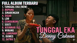 Download lagu 🎵 TUNGGAL EKA – DENNY CAKNAN FULL ALBUM HITS TERBARU 2025 #dennycaknan #dangdutkoplo #dangdut mp3