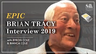 Byron Cole & Bianca Cole interview Brian Tracy in an EPIC interview 2019