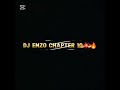 DJ ENZO CHAPTER 10