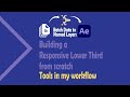How to build a responsive Lower Third in After Effects How to build a responsive Lower Third in After Effects