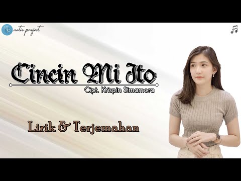 Cincin Mi Ito - Gerhana Trio (Lirik & Terjemahan)