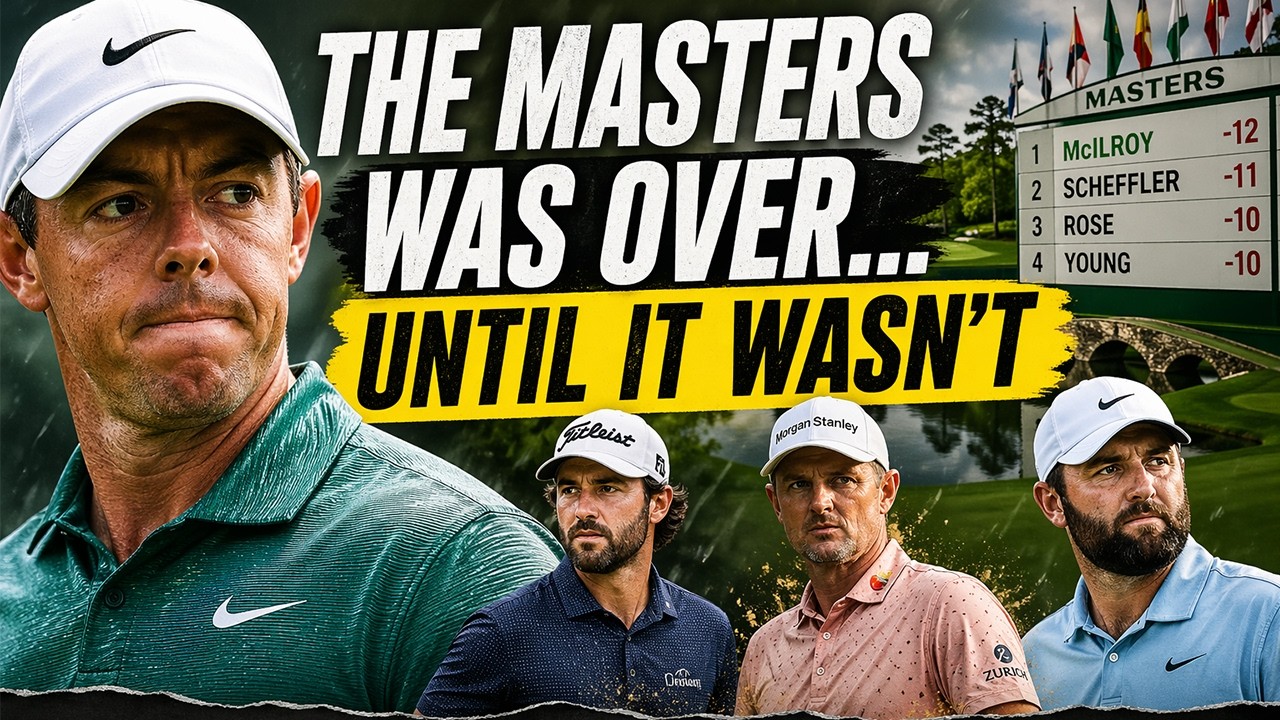 The Masters Was Over...