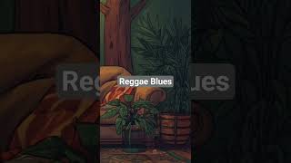 #reggaefusion #healsoul #backgroundmusic #bluesfusion #reggaeblues